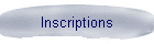 Inscriptions